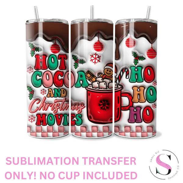 Skinny Tumbler Sublimation Wrap - Hot Cocoa and Christmas Movies