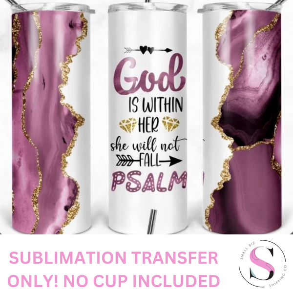 Skinny Tumbler Sublimation Wrap - God Is Within Her