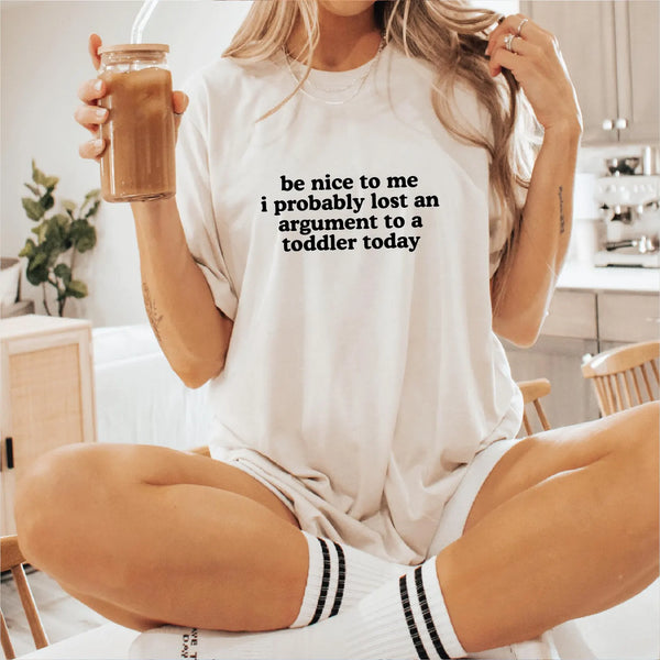 DTF Full Color Transfer - Be Nice To Me - Black or White Font!