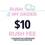 RUSH MY ORDER