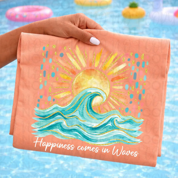 DTF Full Color TShirt Transfer - Happiness Comes In Waves - (Black or White)