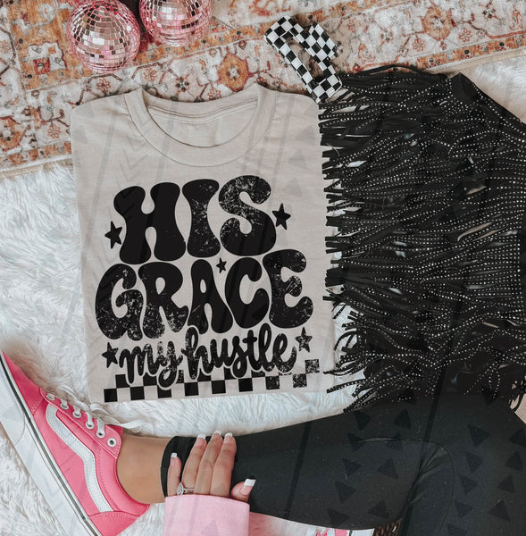 DTF Full Color Tshirt Transfer - His Grace My Hustle (White or Black Ink)
