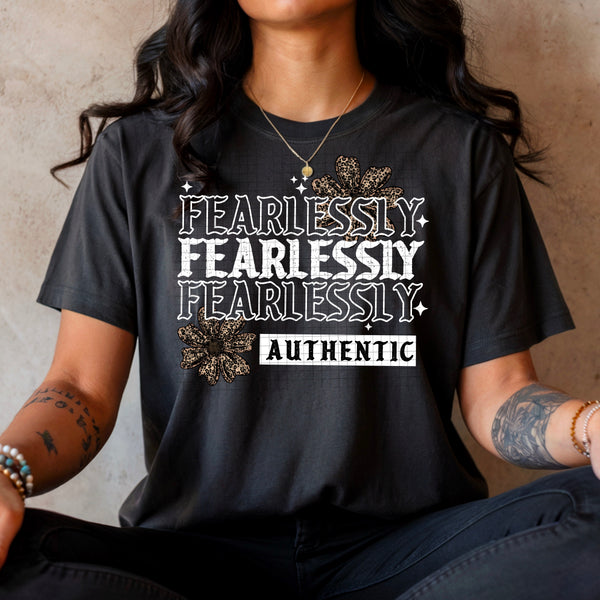 DTF Full Color TShirt Transfer - Fearlessly Authentic - (Black or White)