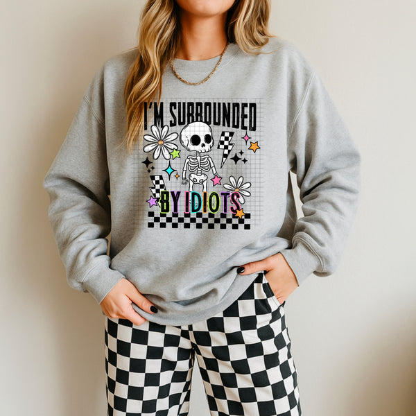 DTF Full Color TShirt Transfer - I'm Surrounded By Idiots (White or Black Font)
