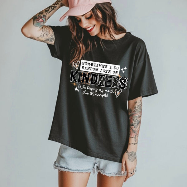 DTF Full Color Transfer - Random Acts Of Kindness - Black or White Font!