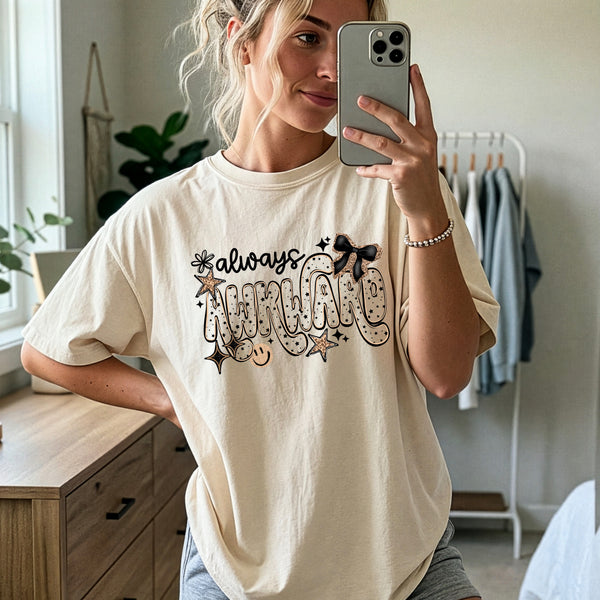 DTF Full Color TShirt Transfer - Always Awkward (White or Black)