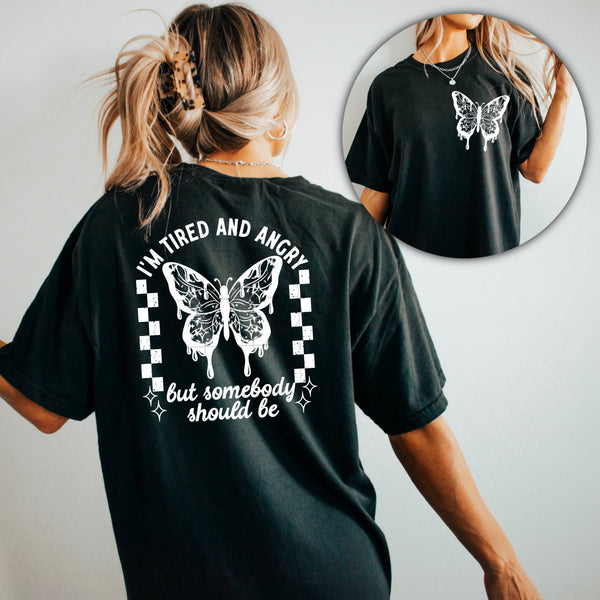DTF Full Color TShirt Transfer - I'm Tired & Angry - Free Pocket - (Black or White)