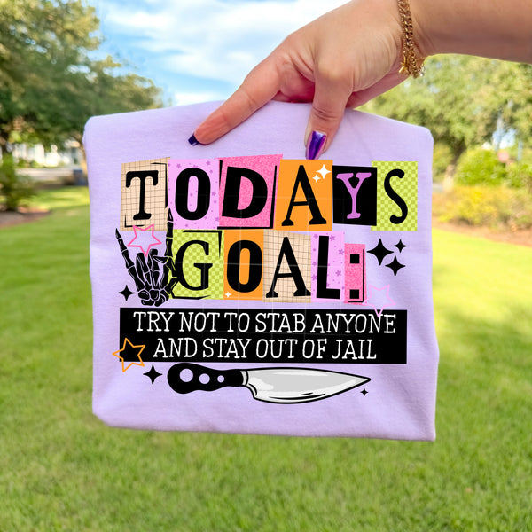 DTF Full Color TShirt Transfer - Today's Goal (Black or White Font)