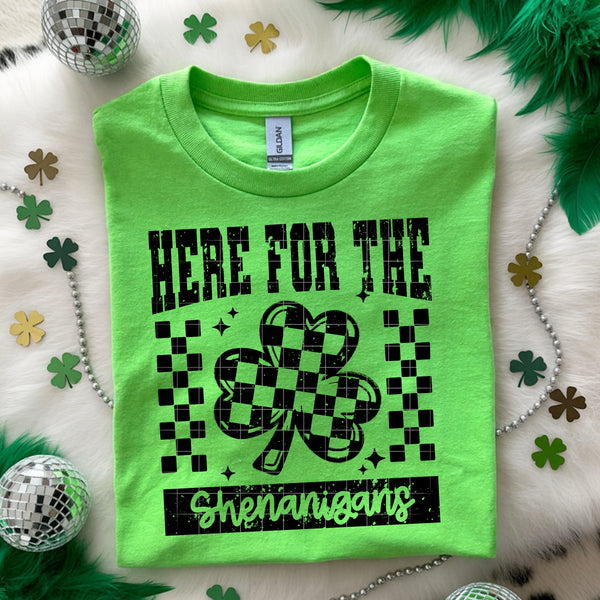 DTF Full Color TShirt Transfer - Here For The Shenanigans (Black or White)