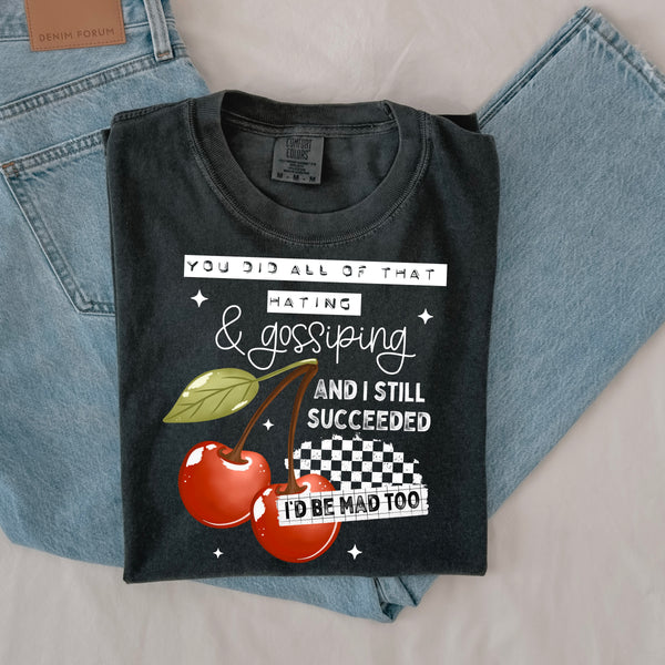 DTF Full Color Tshirt Transfer - You Did All Of That Hating (Black or White Font)