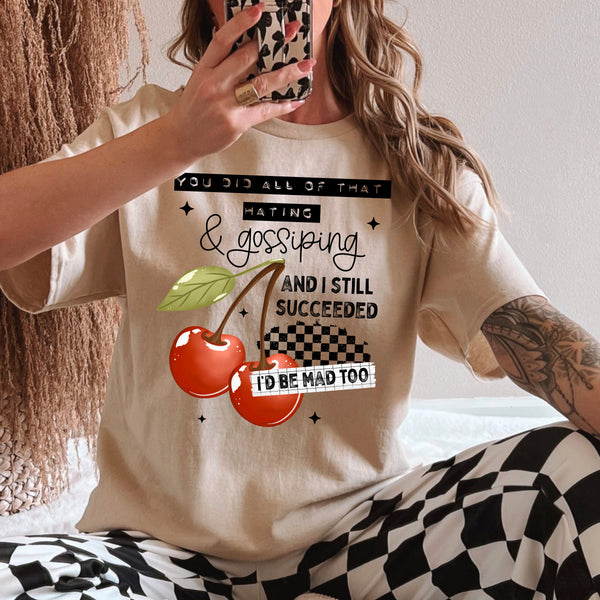 DTF Full Color Tshirt Transfer - You Did All Of That Hating (Black or White Font)