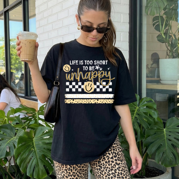 DTF Full Color Tshirt Transfer - Life Is Too Short (White or Black Font - You Pick!)