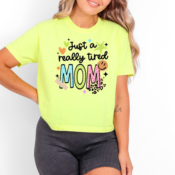 DTF Full Color TShirt Transfer - Just A Really Tired Mom - (Black or White)