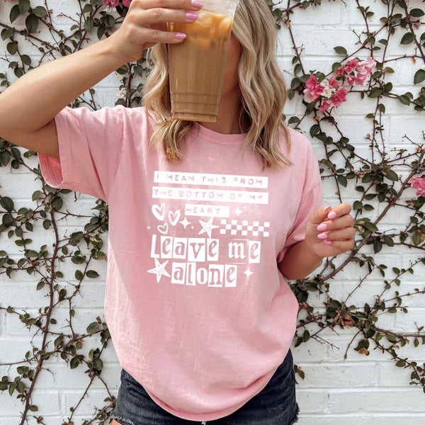 DTF Full Color TShirt Transfer - Leave Me Alone - (Black or White)