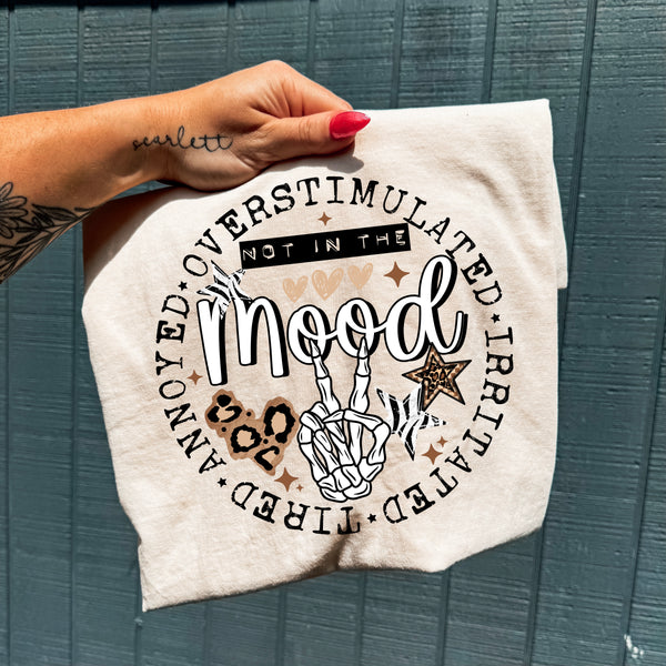 DTF Full Color TShirt Transfer - Not In The Mood Circle - (Black or White)