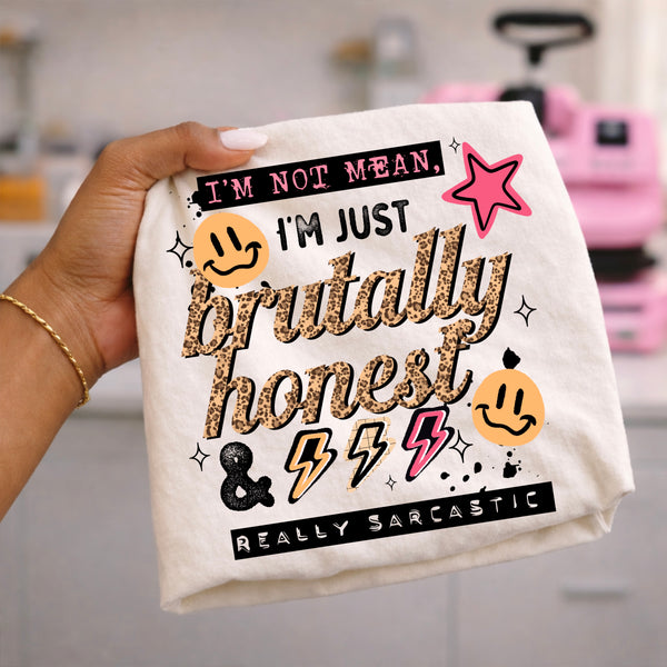 DTF Full Color TShirt Transfer - I'm Not Mean (Black or White)