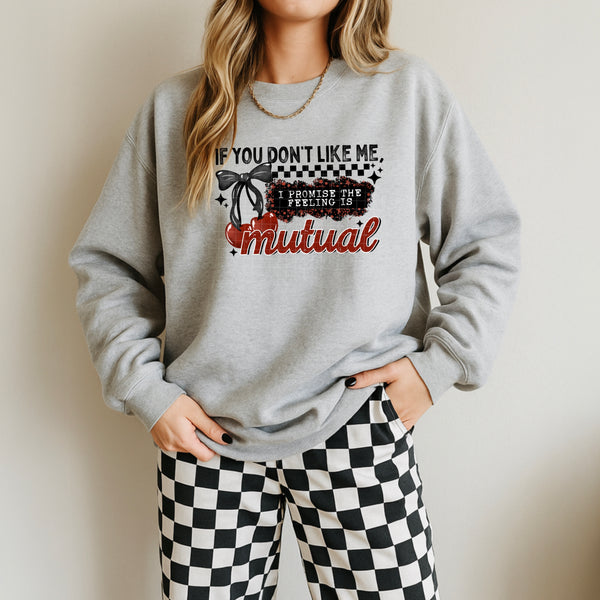 DTF Full Color TShirt Transfer - If You Don't Like Me - (Black or White)