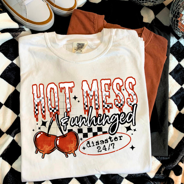 DTF Full Color TShirt Transfer - Hot Mess & Unhinged (You Choose Black or White!)
