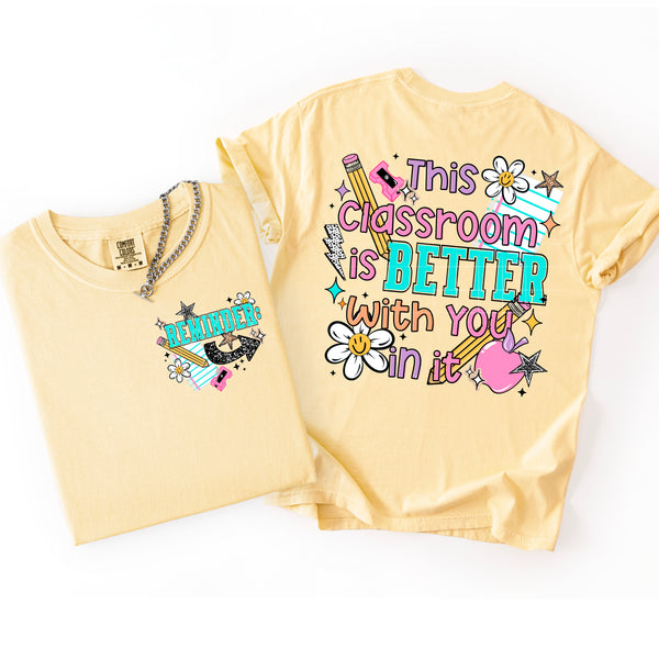 DTF Full Color Transfer - This Classroom Is Better (FREE POCKET!)