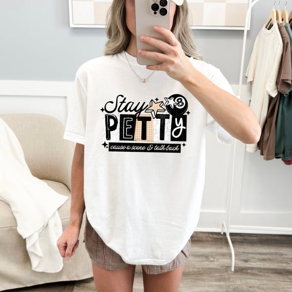 DTF Full Color TShirt Transfer - Stay Petty 8 Ball - (Black or White)