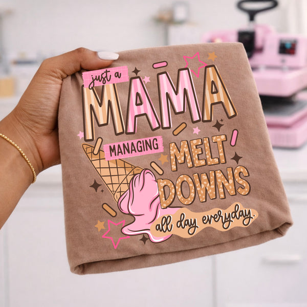 DTF Full Color TShirt Transfer - Just A Mama Managing Meltdowns - FREE POCKET!