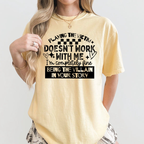 DTF Full Color TShirt Transfer - Playing The Victim - (Black or White)