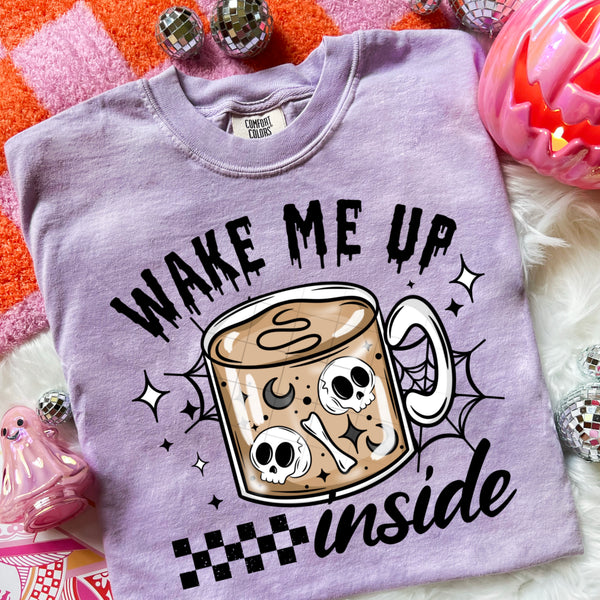 DTF Full Color TShirt Transfer - Wake Me Up Inside (Black or White)