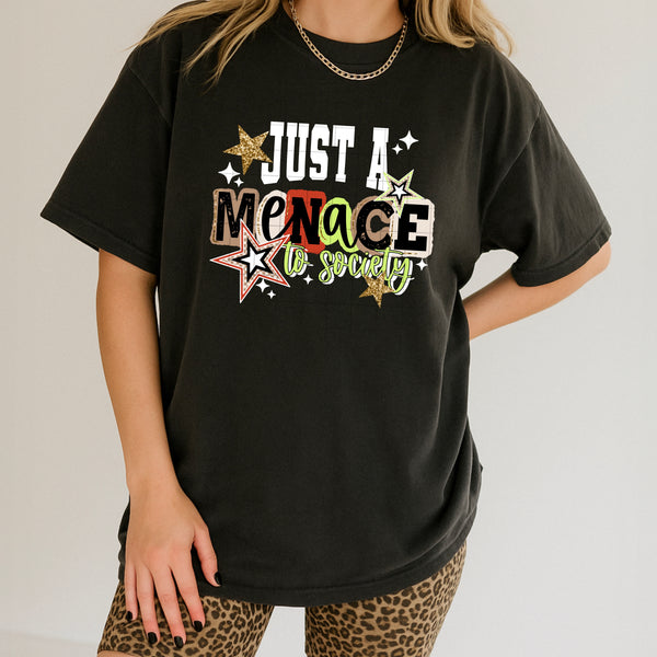 DTF Full Color TShirt Transfer - Just A Menace To Society - (Black or White)