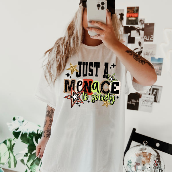 DTF Full Color TShirt Transfer - Just A Menace To Society - (Black or White)