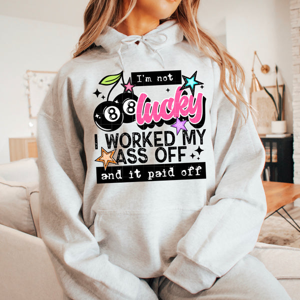 DTF Full Color TShirt Transfer - I'm Not Lucky (Black or White Font!)