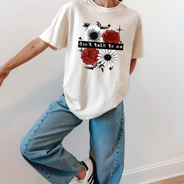 DTF Full Color TShirt Transfer - Don't Talk To Me (Black or White)