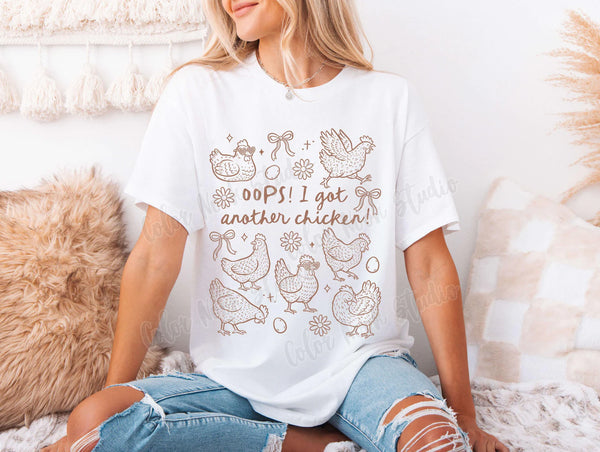 DTF Full Color Transfer - Oops! I Got Another Chicken (You Pick The Color!)