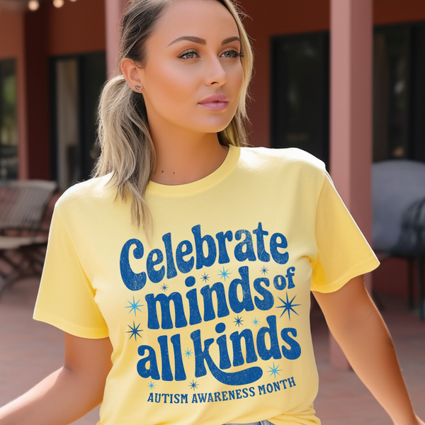 DTF Full Color TShirt Transfer - Celebrate Minds Of All Kinds (Blue or White Font)