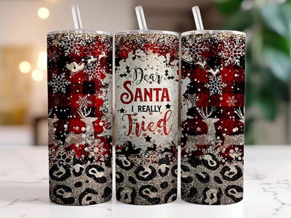 Skinny Tumbler Sublimation Wrap - Dear Santa I Really Tried