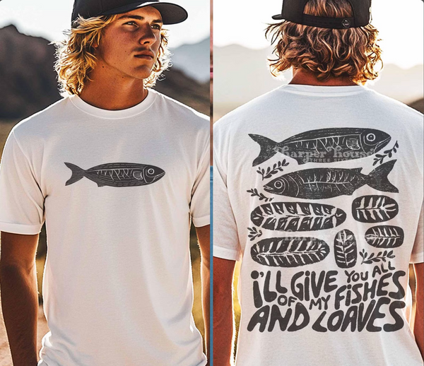 DTF Full Color TShirt Transfer - I'll Give You All Of My Fishes (Black or Blue - FREE FRONT!)