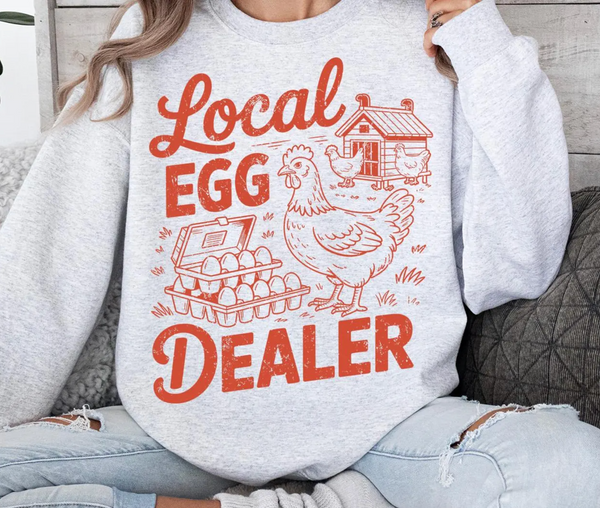 DTF Full Color Transfer - Local Egg Dealer (You Pick The Color!)