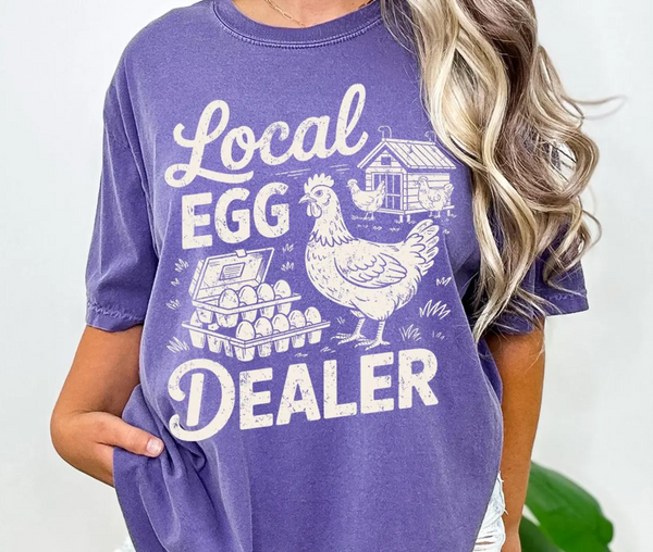 DTF Full Color Transfer - Local Egg Dealer (You Pick The Color!)